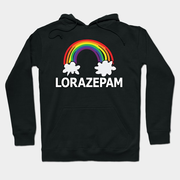 Funny Nurse Humor Rainbow Medical Lorazepam Medicine Sedative Hoodie by ScottsRed